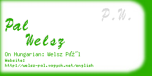 pal welsz business card